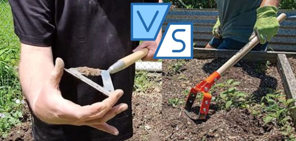 Dutch Hoe vs Stirrup Hoe